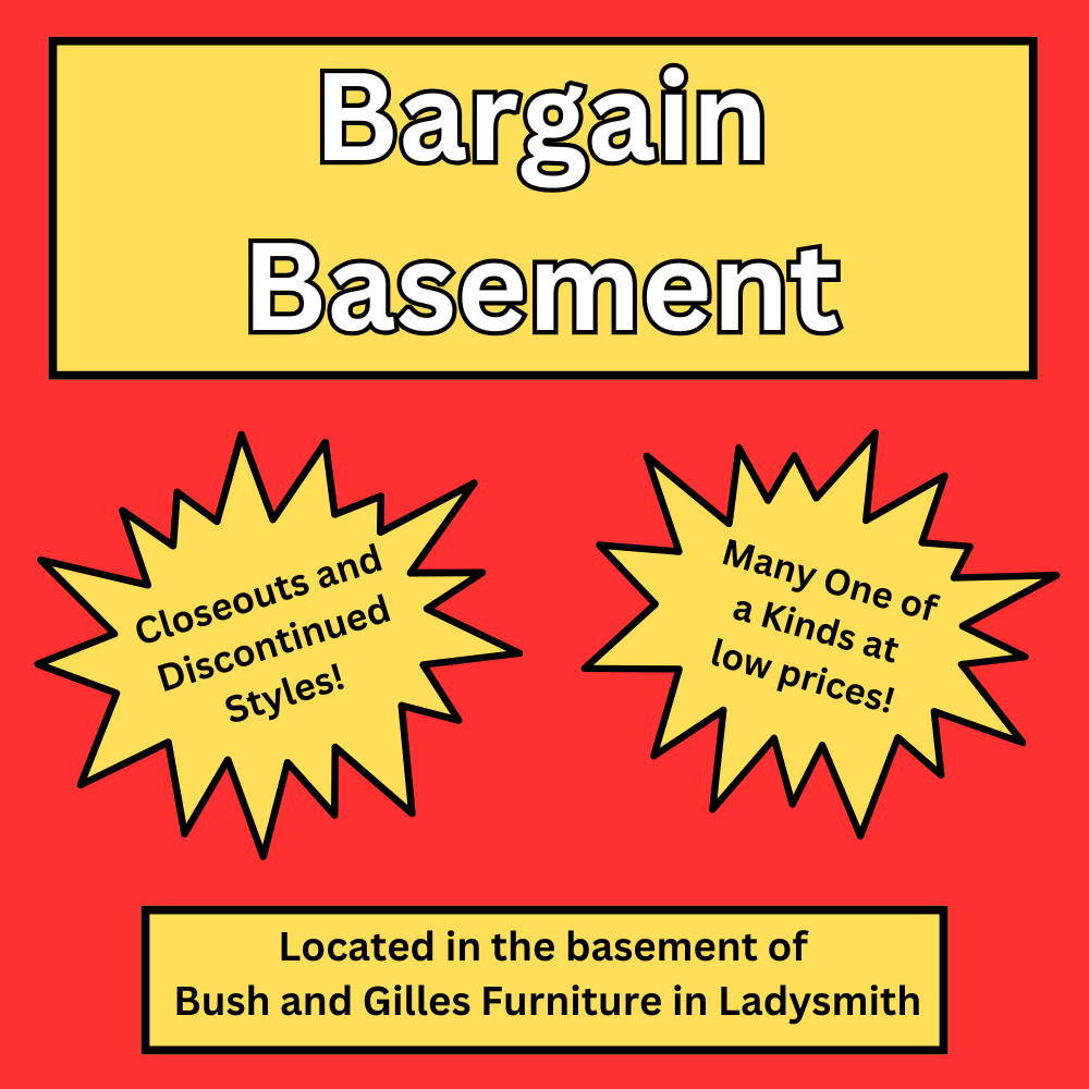 Budget Basement – Bush & Gilles Furniture